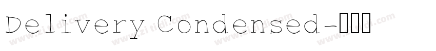 Delivery Condensed字体转换